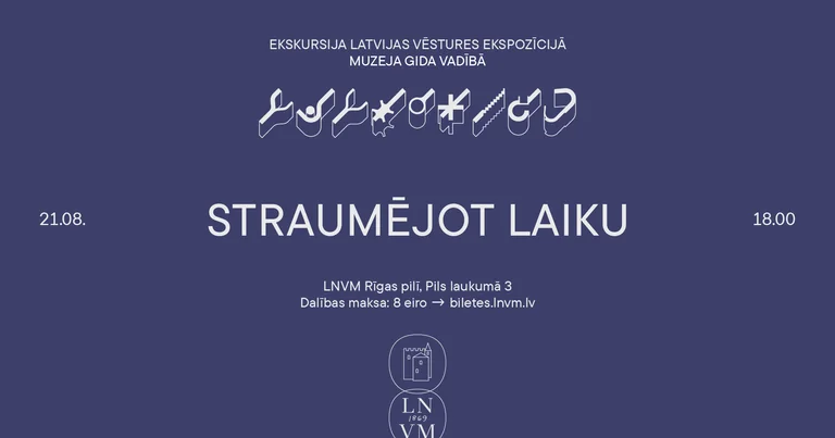 “Straumējot laiku” Rīgā 21. augustā: biļete par 8 eiro